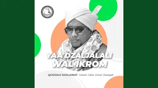 qosidah yaa dzaljalali wal ikrom versi nurul musthofa