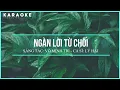 Download Lagu [KARAOKE] NGÀN LỜI TỪ CHỐI - LÝ HẢI