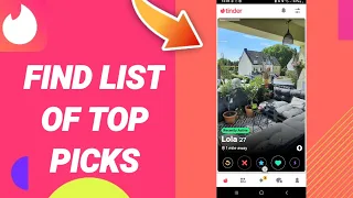 How To Find List Of Top Picks On Tinder App