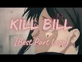 Lagu SZA - Kill Bill (Sped Up) [Chorus Loop] | TikTok
