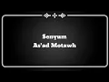 ( Lirik Video ) Senyum - As'ad Motawh