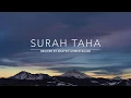 Surah Taha 1-35 - سورة طه | Shaykh Ahmed Rajab | English Translation