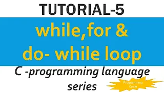 C Programming Tutorial-5 while loop and do-while loop break continue Control Statement