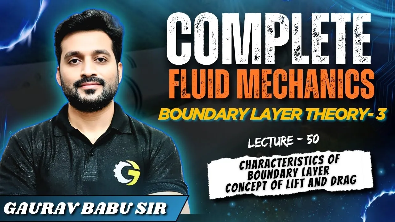 L - 50 Boundary Layer Part-3 | Fluid Mechanics | GATE | SSC JE | RRB JE | #gauravbabu #gblions