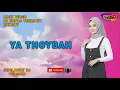 Lagu 🔴 YA THOYBAH || LIRIK VIDEO || DJ KOPLO TERBARU || MIXDUT @omen135