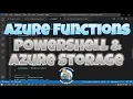 Using PowerShell with Azure Functions and Azure Storage