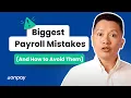Biggest payroll mistakes for small businesses to avoid