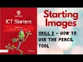Part 2 - How to use the PENCIL TOOL in PAINT ICT Starters Initial Steps Cambridge