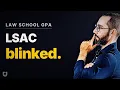 LSAC Just Reversed the Law School GPA Rule