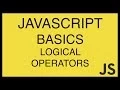 JavaScript Basics Tutorial 16 - Logical Operators
