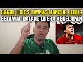TIMNAS GUGUR TIMNAS HANCUR LEBUR‼️KEMBALI KE SETELAN PABRIK‼️ZAMAN KEGELAPAN DIMULAI‼️