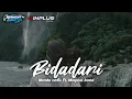 Download Lagu DJ Bidadari - Minplus Band Original Remix By Nanda Nafis