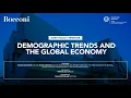 Demographic Trends and the Global Economy