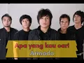 Download Lagu Armada - Apa yang kau cari (Official Music)
