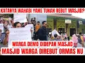 GEMPAR!!!! MASJID WARGA DIREBUT ORMAS NU!!!!