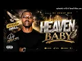 HEAVEN BABY • VERSION DRILL | PROD BY DJ KENLY MIX 