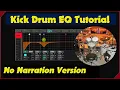 Download Lagu Kick Drum EQ Example - No Narration