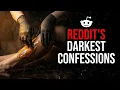 Reddit s Darkest Confessions 77