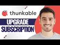 How To Upgrade Your Account Tier Using Thunkable Full Guide