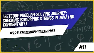 Leetcode Problem-Solving Journey Checking Isomorphic Strings in Java No Commentary