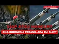 Lagu JIKA PERANG BESAR TERJADI, APA TNI BENAR BENAR SIAP?❗❗❗
