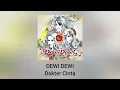 Lagu Dewi Dewi - Dokter Cinta (Official Audio)