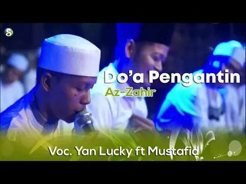 Download MP3 Lirik Az-Zahir - Doa Pengantin (Voc. Yan Lucky ft Mustafid)