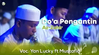 lirik az zahir doa pengantin voc yan lucky ft mustafid 