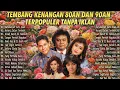 Lagu Tembang Kenangan 80an 90an Tepopuler - Kumpulan lagu lawas 80an 90an Terbaik 🔥 TANPA IKLAN