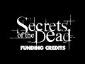 Download Lagu Secrets of the Dead Funding Credits Compilation (2000-present)