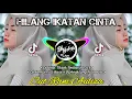 Lagu Dj Hilang Ikatan Cinta - Cut Rani Auliza (Dj Santai Full Bass)