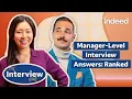 Top Responses For Manager-Level Interview Questions The Interview Game by Indeed