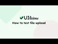 How to test file uploads UIlicious Test Automation Tutorials