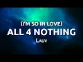 Download Lagu Lauv - All 4 Nothing (I'm So In Love) (Lyrics) | 99Hz Lyrics