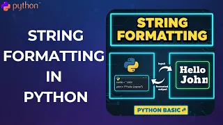Python Tutorial for Beginners String Formatting in Python Explained