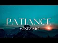 AGNEZ MO - Patience (Lyrics)