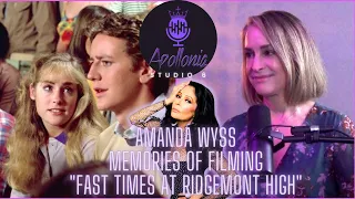 Apollonia Studio 6 Amanda Wyss - Memories of Filming Fast Times At Ridgemont High