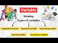 Variable in research Types of variables in research