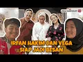 IRFAN HAKIM DAN VEGA DARWANTI SIAP JADI BESAN???
