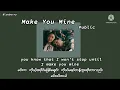 Download Lagu PUBLIC -Make You Mine (lyrics)#blueberry #mmsub#makeyoumine #public