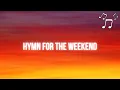 Download Lagu Coldplay - Hymn For The Weekend (No Copyright)
