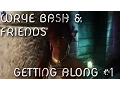 WRYE BASH AND FRIENDS