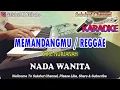 Download Lagu MEMANDANGMU ll KARAOKE REGGAE ll IKKE NURJANAH ll NADA WANITA A=DO