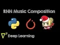 MIDI Music Composition using Deep Learning - Code in Python