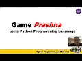 Prashna Quiz Game Design using Python Programming
