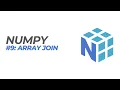 NumPy Tutorial Array Join