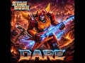 DARE (TRANSFORMERS - definitive version)