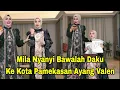 Lagu MILA NYANYI BAWALAH DAKU KE KOTA PAMEKASAN AYANG VALEN
