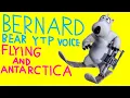 BERNARD BEAR YTP VOICE FLYING AND ANTARCTICA EPISODE 19