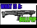 What Is A Bullpup